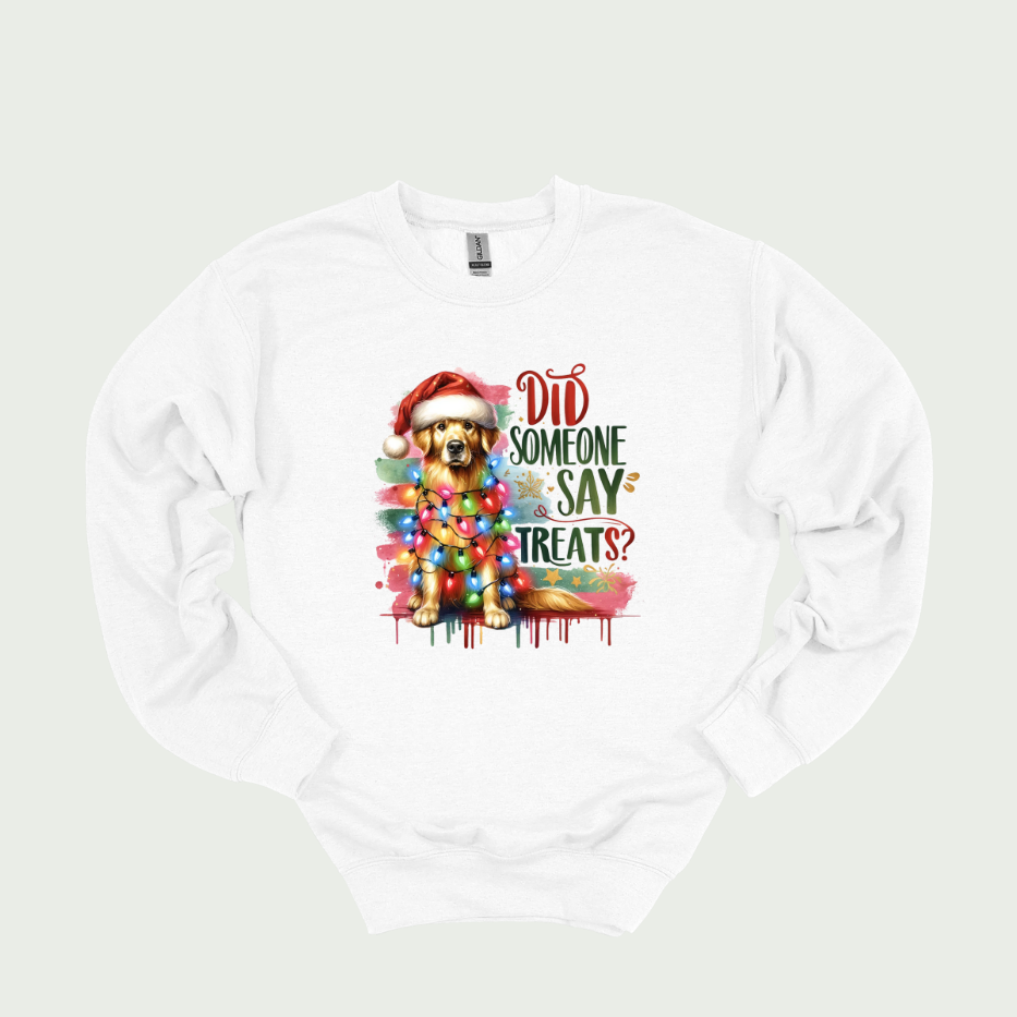 Did Someone Say treats? Golden Retriever Crewneck Sweatshirt