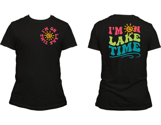 I'M ON LAKE TIME SHORT SLEEVE T-SHIRT