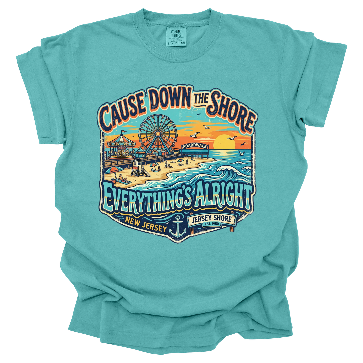 Cause Down the Shore Everything's Alright T-shirt 