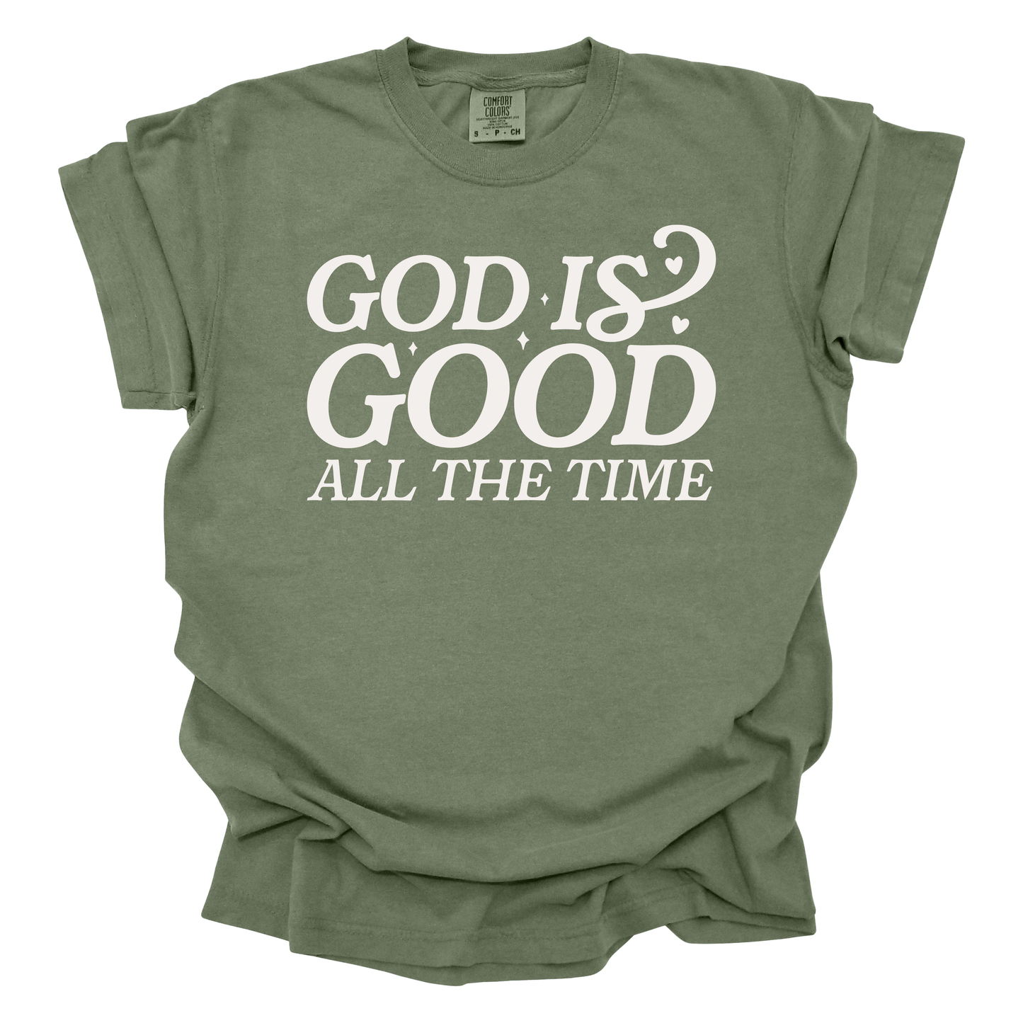 Good Is Good All The Time Short Sleeve T-shirt