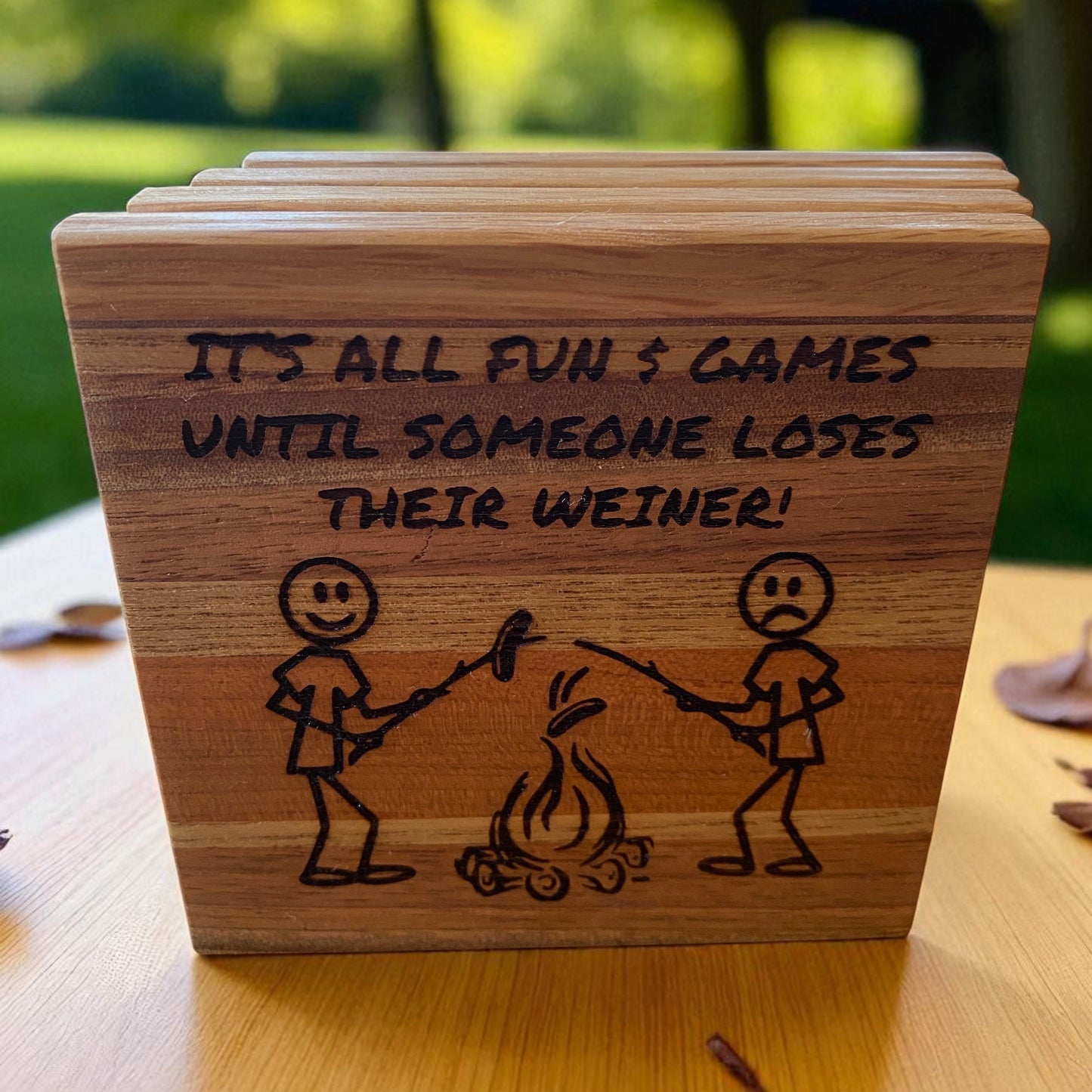 'It's All Fun and Games Until Someone Loses His Weiner" Coaster Set.