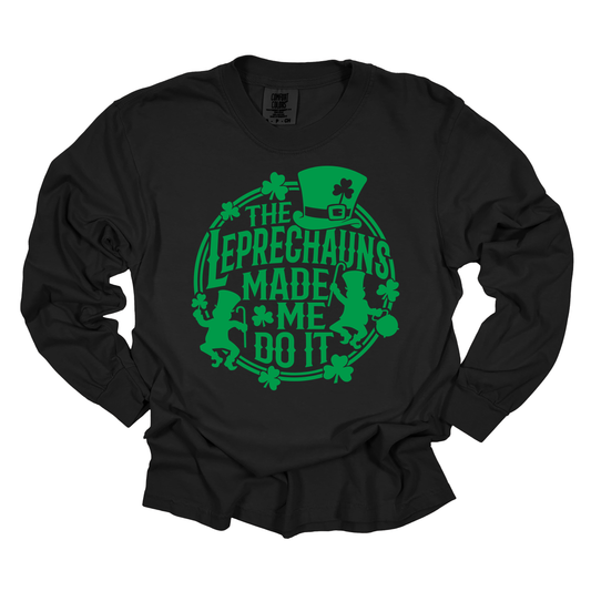 The Leprechauns Made Me Do It T-Shirt