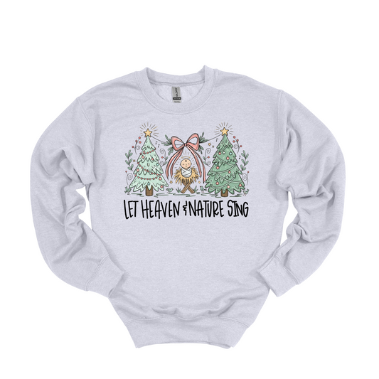 Let Heaven and Nature Sing" Christian Christmas Sweatshirt