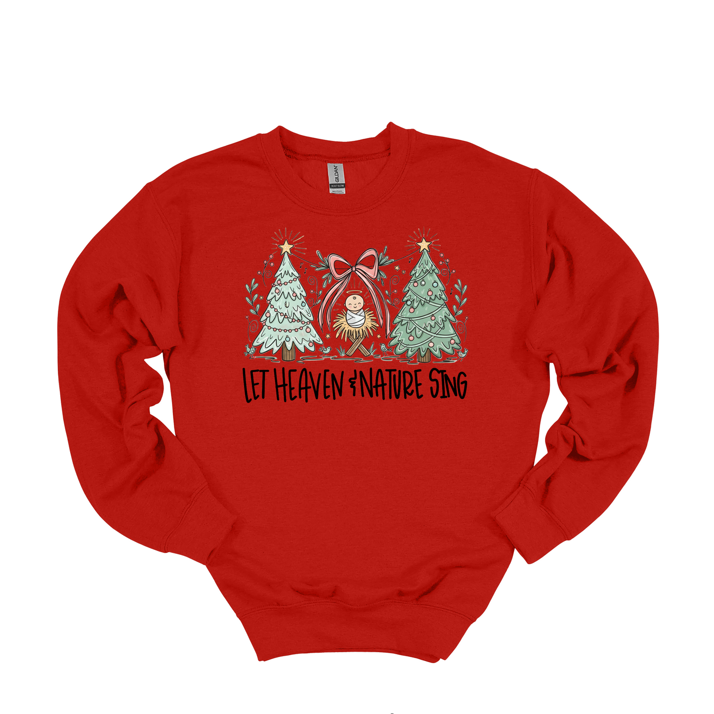 Let Heaven and Nature Sing" Christian Christmas Sweatshirt