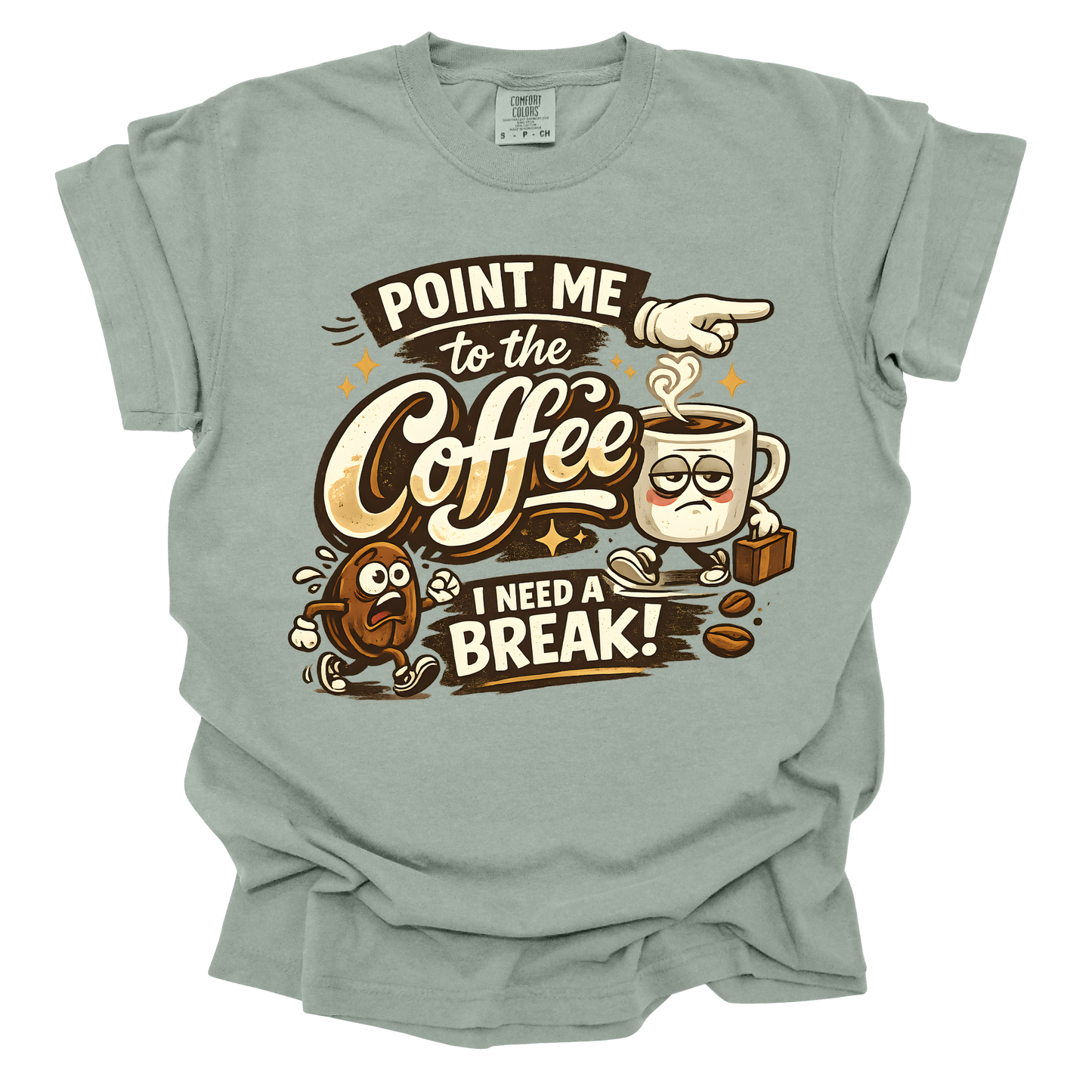 Point Me to the Coffee – Graphic T-Shirt