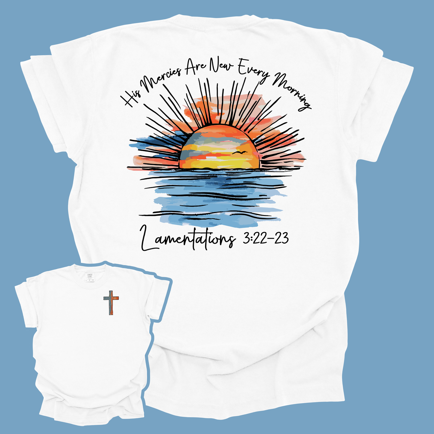 His Mercies Are New Every Morning Short Sleeve T-shirt 